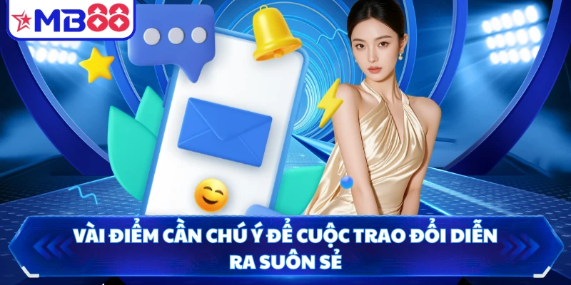 Vài điểm cần chú ý để cuộc trao đổi diễn ra suôn sẻ